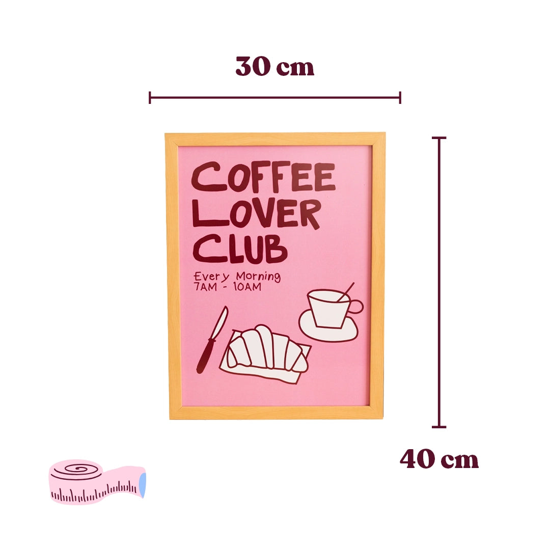 Çerçeveli Coffee Lover Poster - Pembe